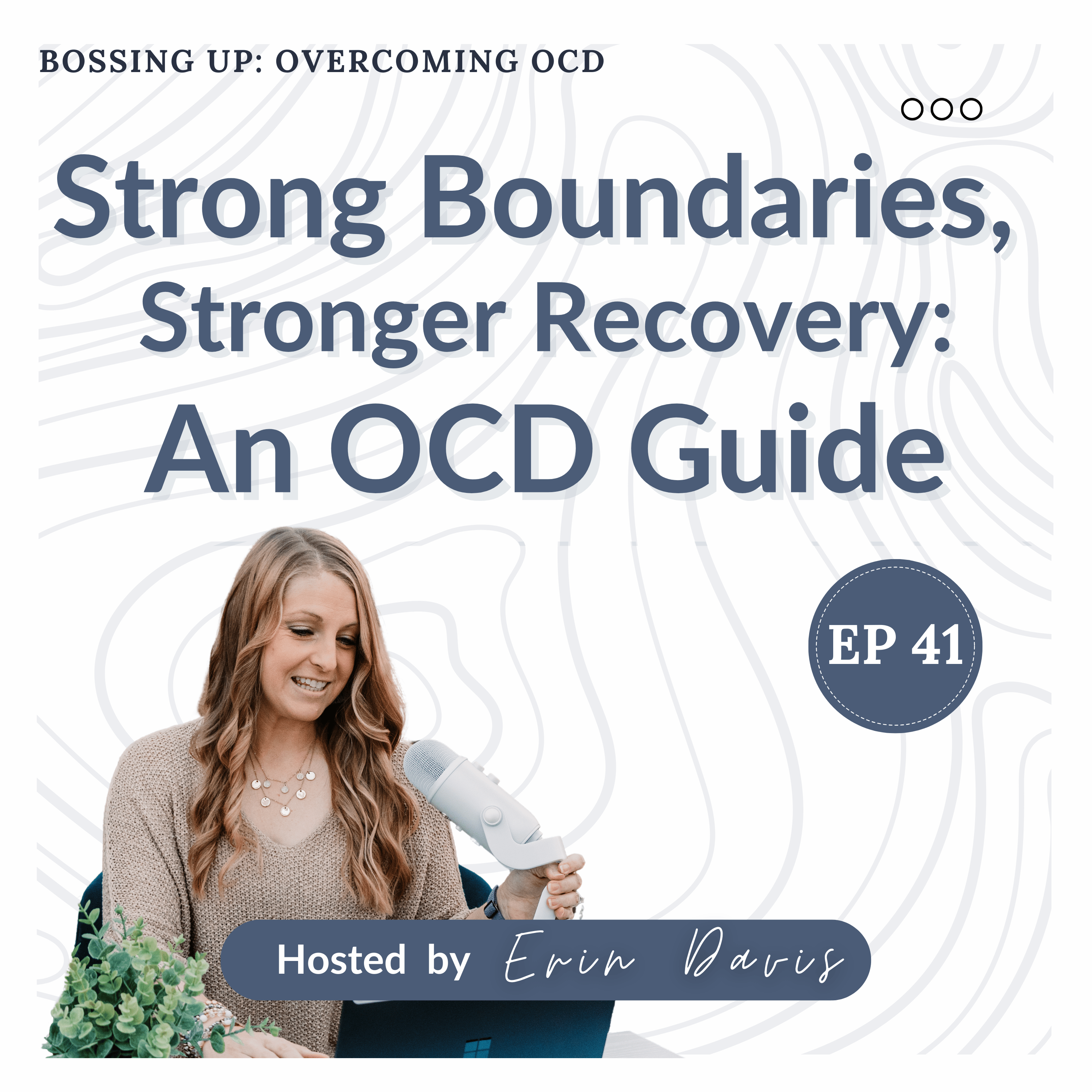 Bossing Up: Overcoming OCD