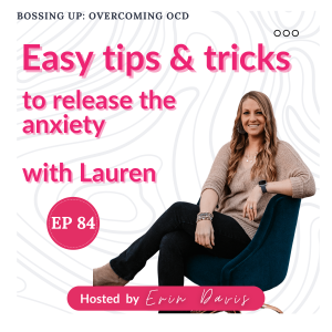 Anxiety Hack with Lauren | Ep 84