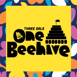 Three new gals, same old Beehive!