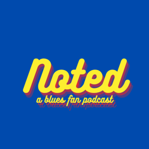 Noted - Episode 2: Wild 4 - Blues 1 Recap