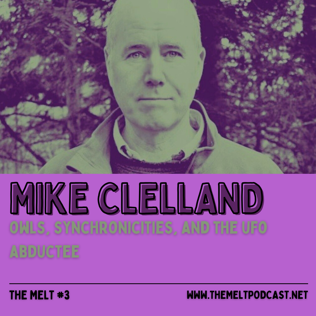 Mike Clelland | Owls, Synchronicities, and the UFO Abductee