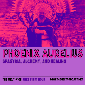 Phoenix Aurelius | Spagyria, Alchemy, and Healing (FREE FIRST HOUR)