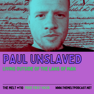 Paul Unslaved | Living Outside of the Laws of Man (FREE FIRST HOUR)