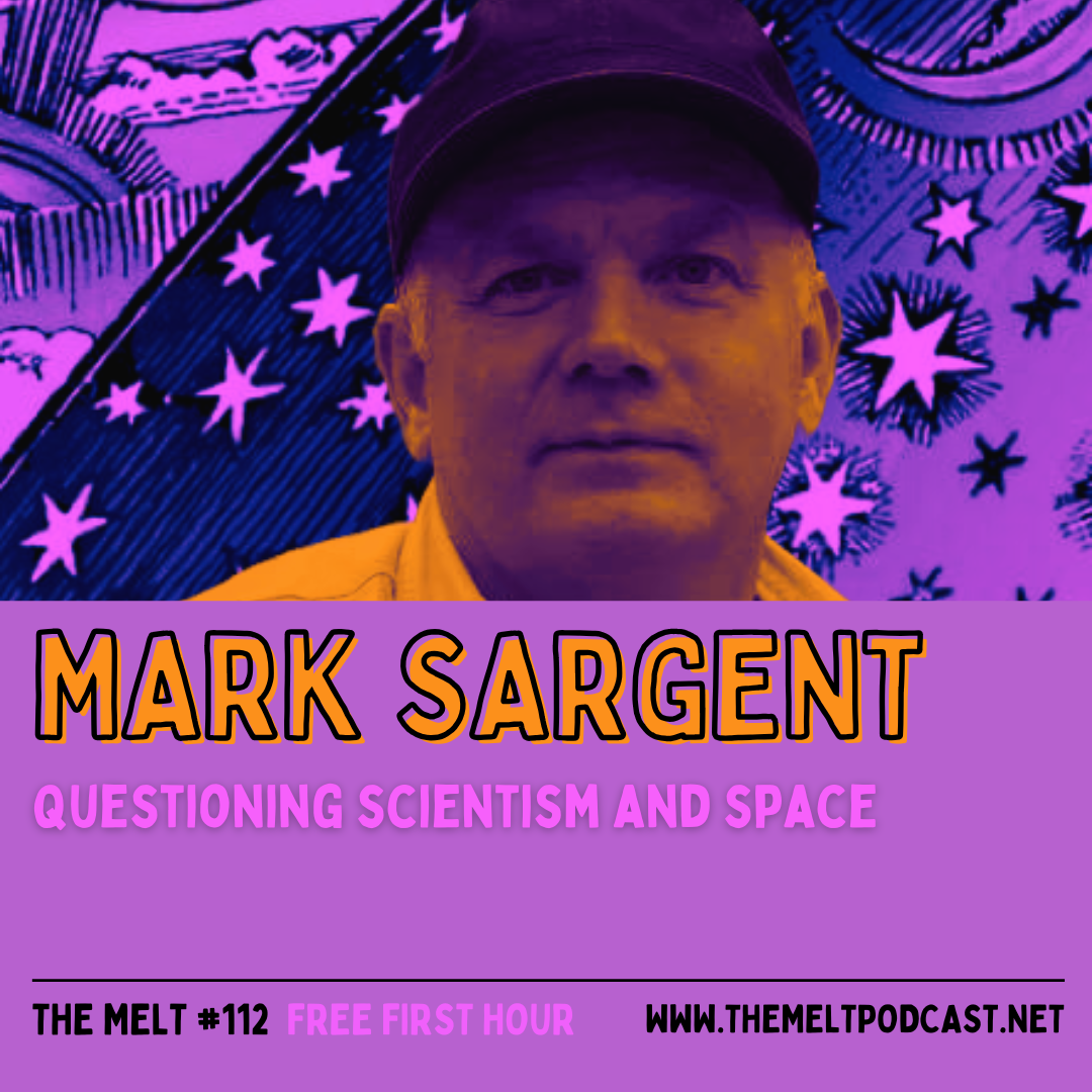 Mark Sargent | Questioning Scientism and Space (FREE FIRST HOUR)