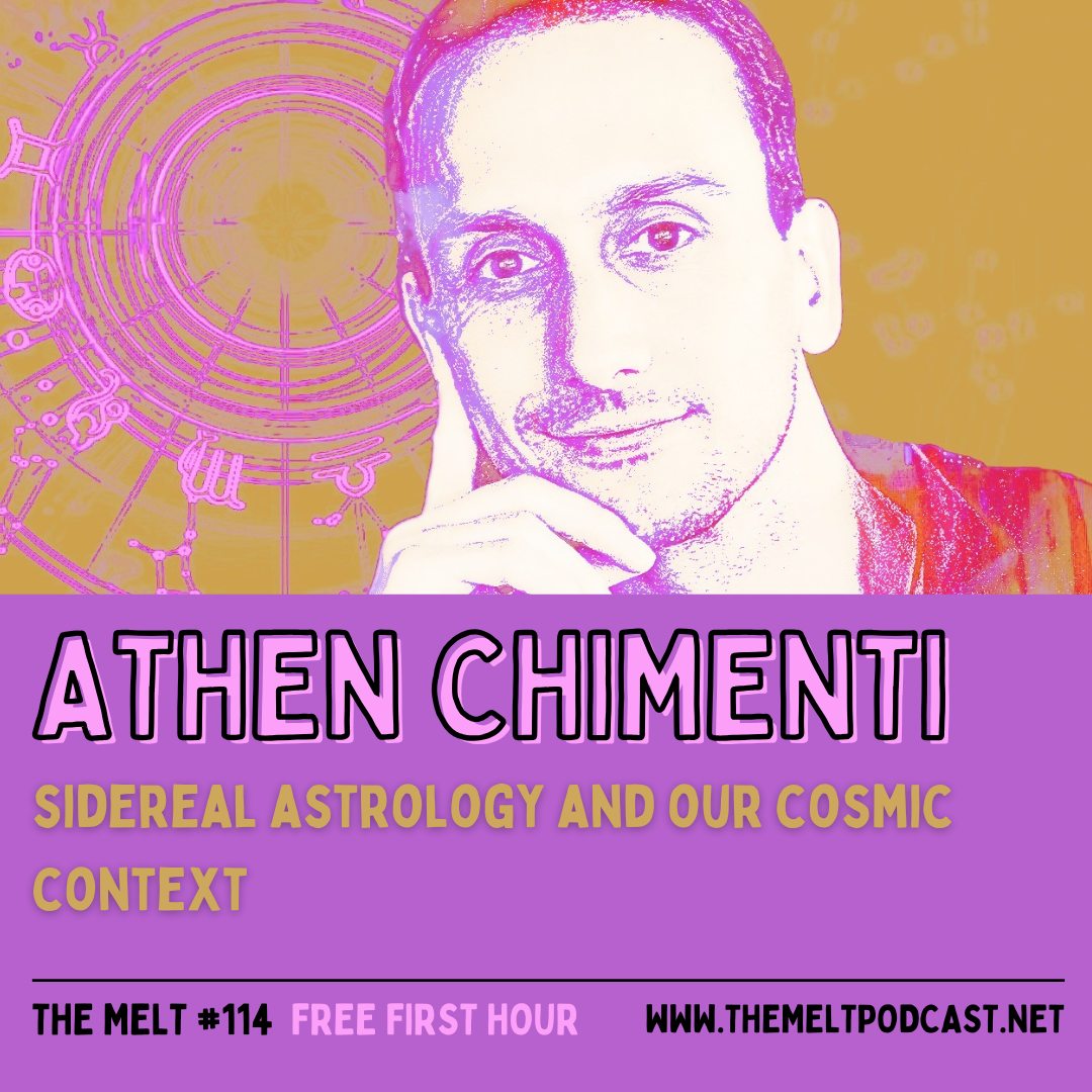 Athen Chimenti | Sidereal Astrology and Our Cosmic Context (FREE FIRST HOUR)