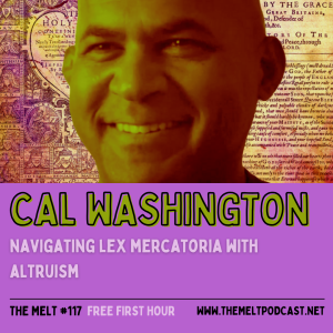 Cal Washington | Navigating Lex Mercatoria with Altruism (FREE FIRST HOUR)