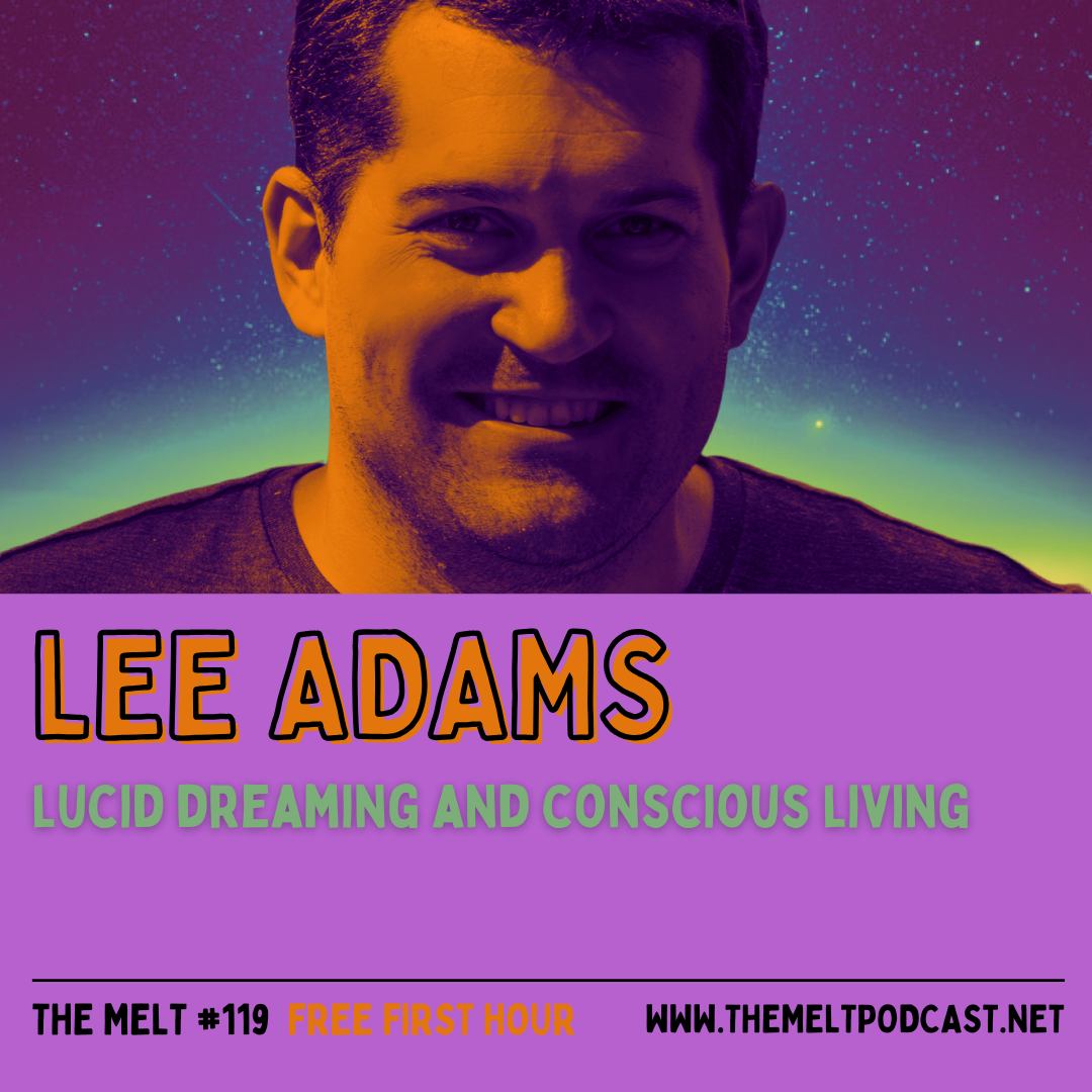 Lee Adams | Lucid Dreaming and Conscious Living (FREE FIRST HOUR)