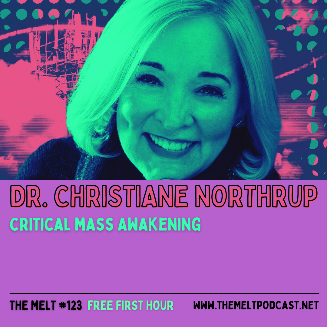 Dr. Christiane Northrup | Critical Mass Awakening (FREE FIRST HOUR)