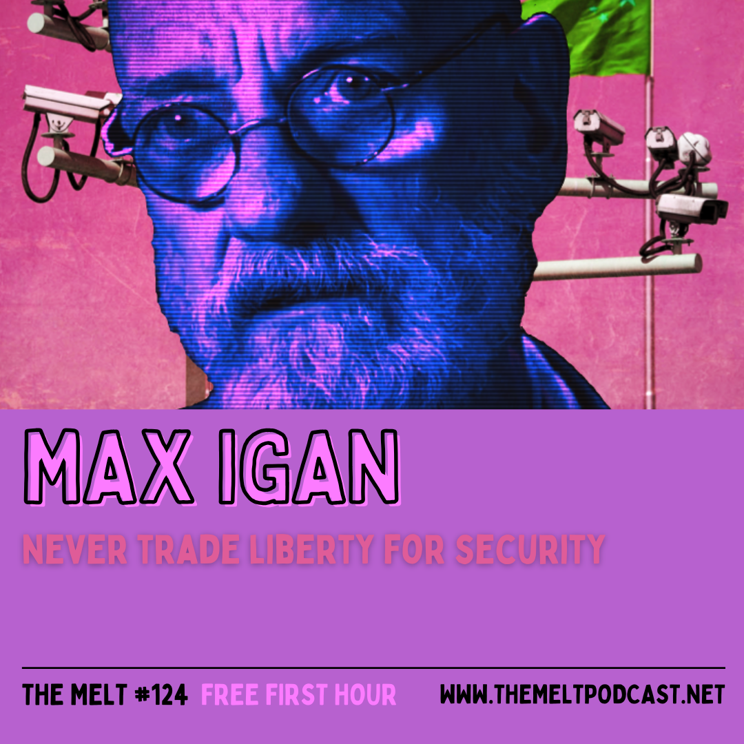 Max Igan | Never Trade Liberty for Security (FREE FIRST HOUR)