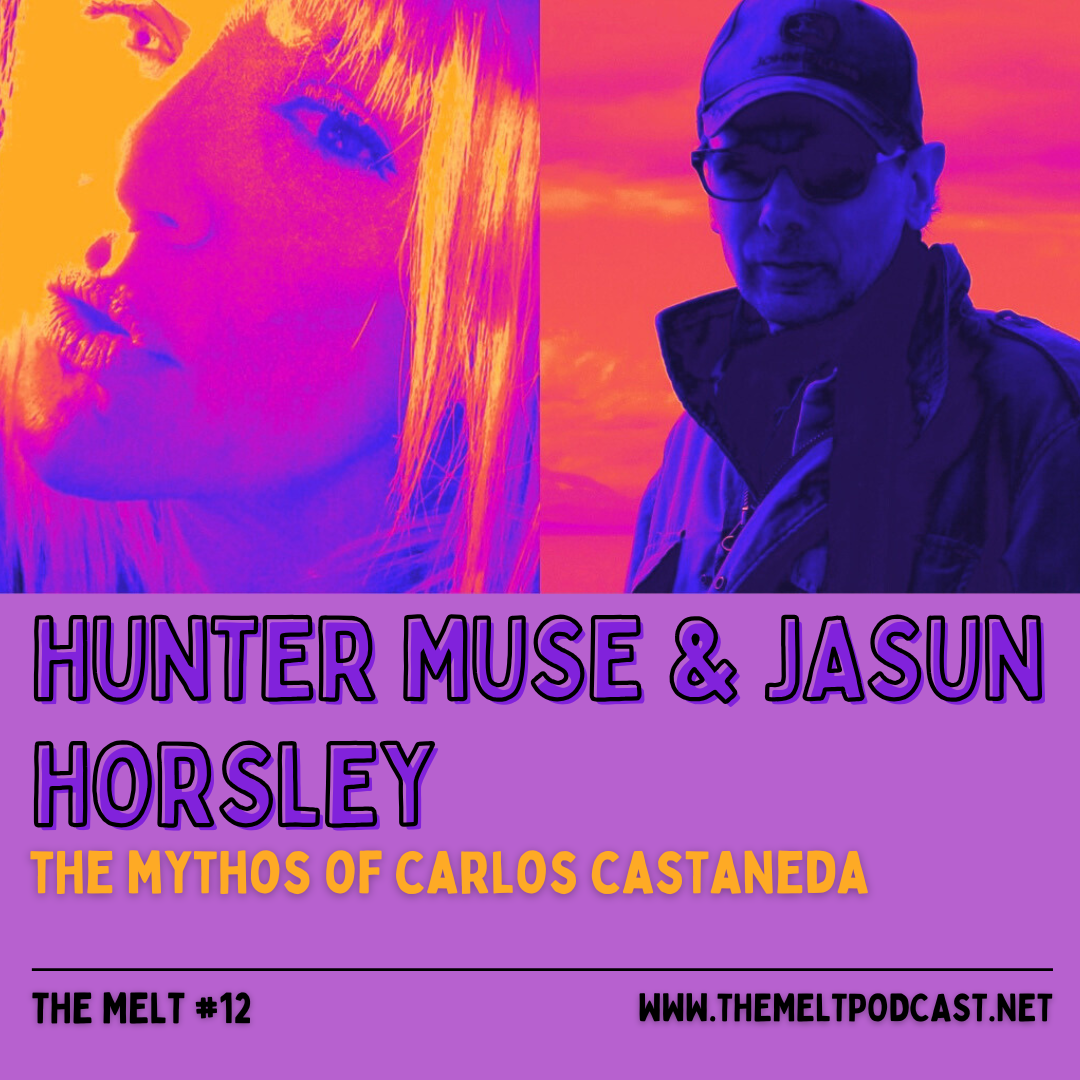 Hunter Muse & Jasun Horsley | The Mythos of Carlos Castaneda