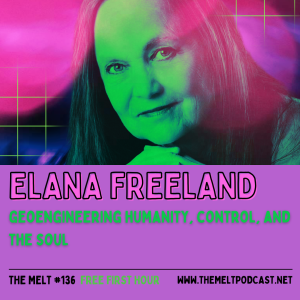 Elana Freeland | Geoengineering Humanity, Control, and the Soul (FREE FIRST HOUR)