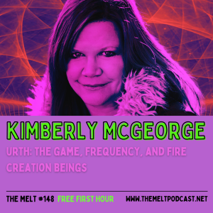 Kimberly McGeorge | Urth: The Game, Frequency, and Fire Creation Beings (FREE FIRST HOUR)