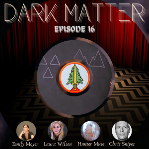 Patreon & Locals Limited Series: Dark Matter | Episode 16 (S02 E17)