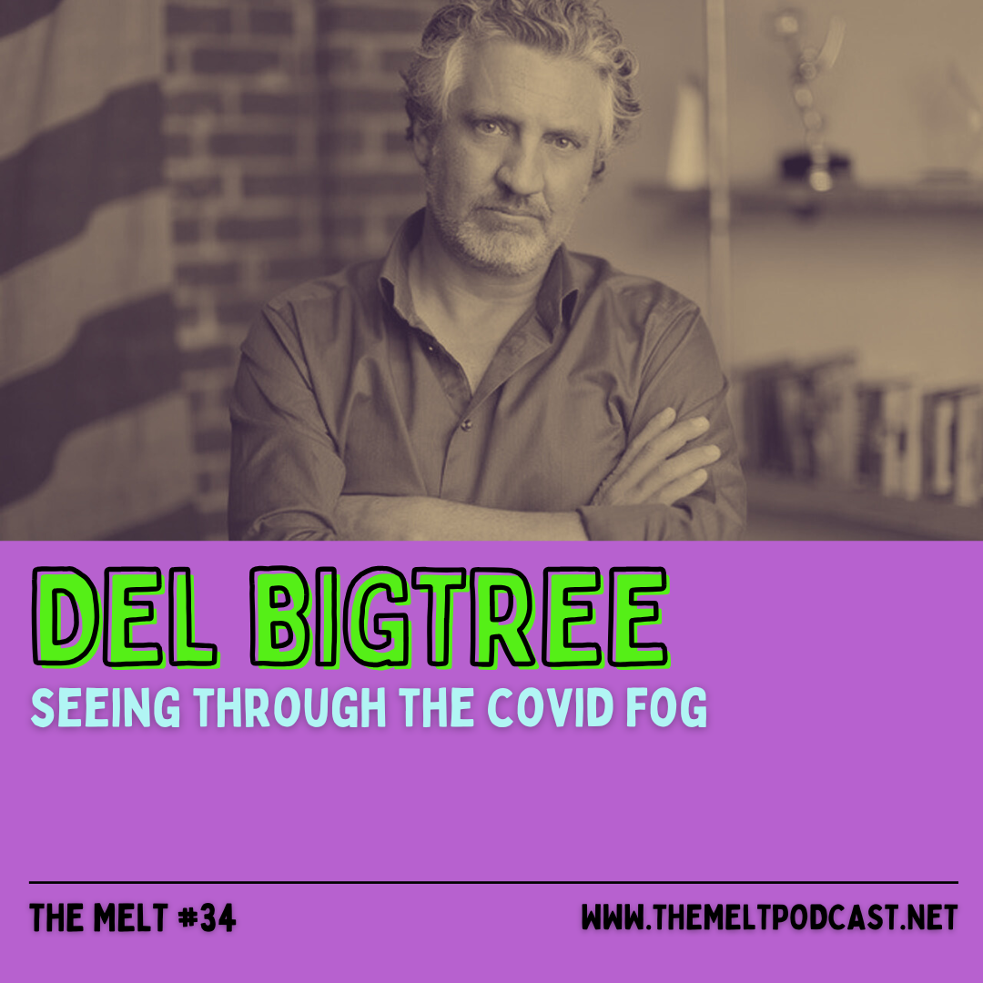 Del Bigtree | Seeing Through the COVID Fog