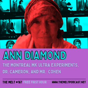 Ann Diamond | The Montreal MK ULTRA Experiments, Dr. Cameron, and Mr. Cohen (FREE FIRST HOUR)