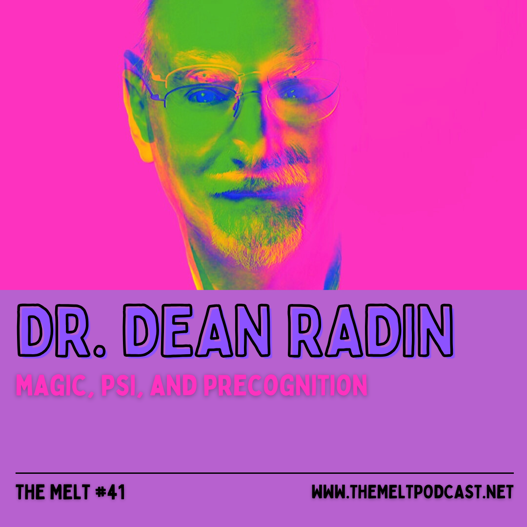 Dr. Dean Radin | Magic, PSI, and Precognition