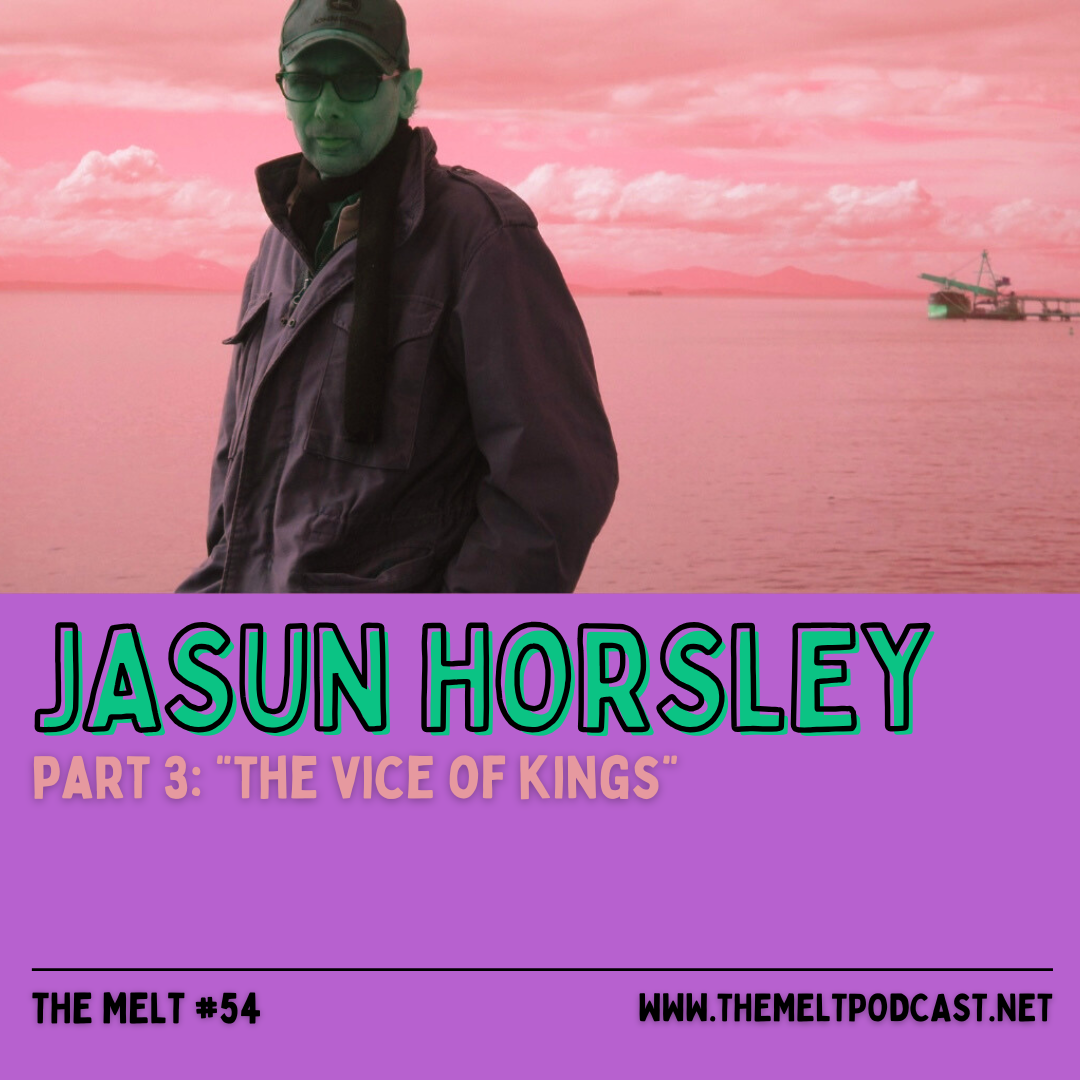 Jasun Horsley | Part 3: 