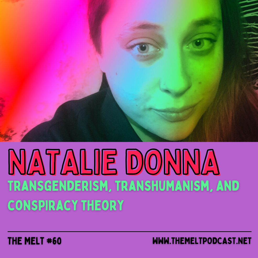 Natalie Donna | Transgenderism, Transhumanism, and Conspiracy Theory