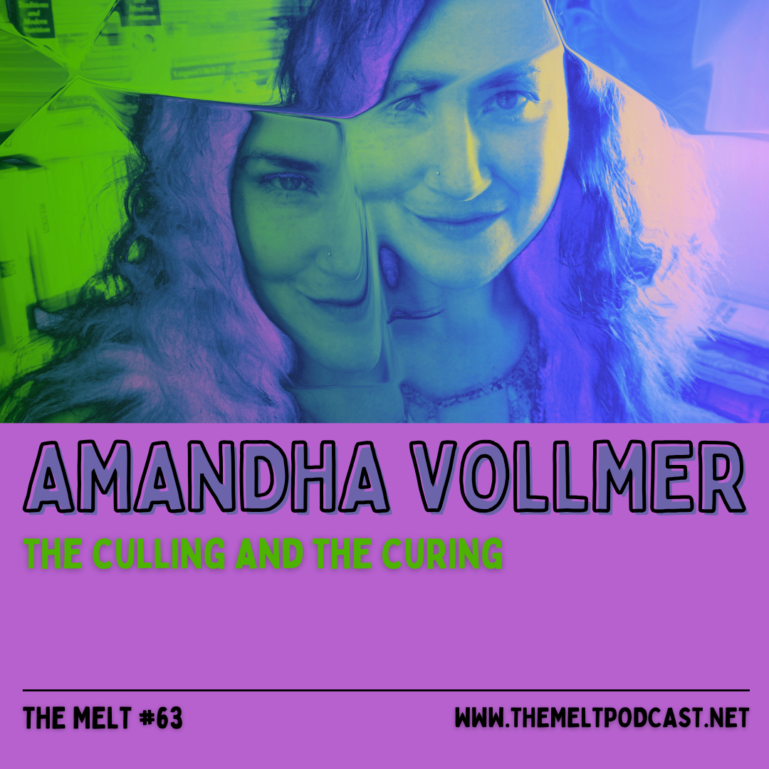 Amandha Vollmer | The Culling and the Curing