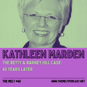 Kathleen Marden | The Betty & Barney Hill Case: 60 Years Later