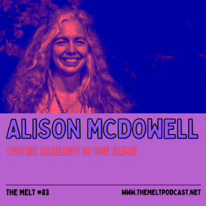 Alison McDowell | You're Already in the Game