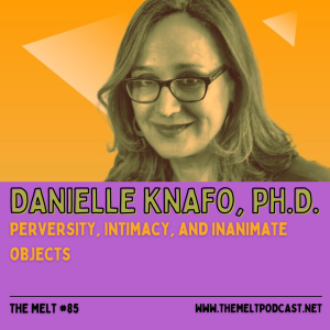 Danielle Knafo, Ph. D. | Perversity, Intimacy, and Inanimate Objects