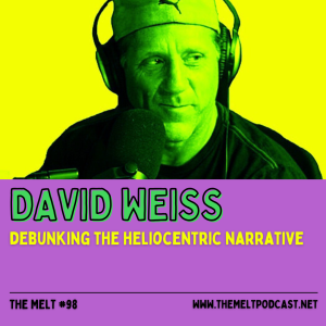 David Weiss | Debunking the Heliocentric Narrative