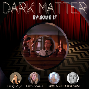 Patreon & Locals Limited Series: Dark Matter | Episode 17 (S02 E18) (Preview)