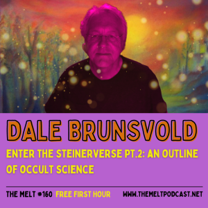 Dale Brunsvold | Enter the Steinerverse Pt.2: An Outline of Occult Science