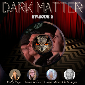 Patreon & Locals Limited Series: Dark Matter | Episode 5 (S01 E05 & E06)