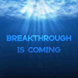 2021-09-12 - Breakthrough is Coming