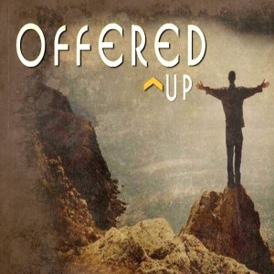 2019-04-14 - Offered Up