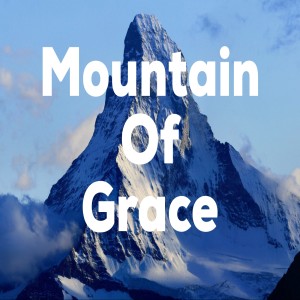 2019-09-29 - Mountain of Grace