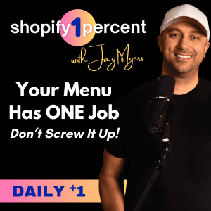 Your Shopify Menu Has ONE Job... Don't Screw It Up!