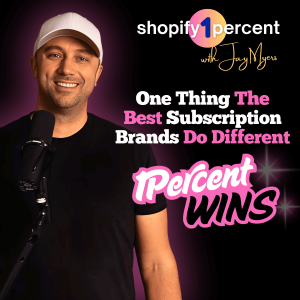 š SHOPIFY 1% WINS: The One Thing the Best Subscription Brands Do Different.