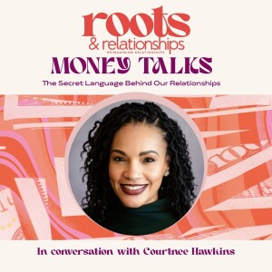 Money Talks: The Secret Language Behind Our Relationships