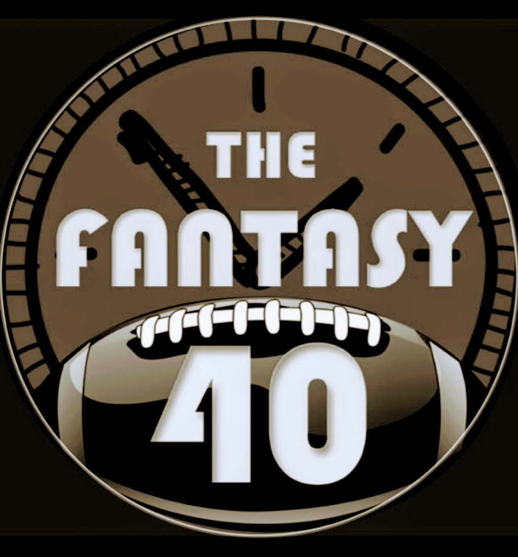 The Fantasy Forty Episode 1 (Dynasty rankings Breakdown)