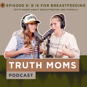 Episode 6: B is for Breastfeeding