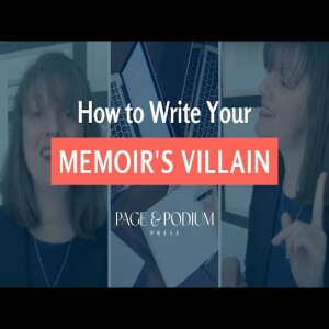 How to Write Your Memoir’s Villain Without Burning Bridges