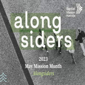 Andrew Palmer - Alongsiders - People who Partner - Philippians 1: 3-8 - 28.5.2023