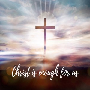 Daniel Gundapu - Christ is enough for us - Colossians 2: 3-9 - 7.10.2018