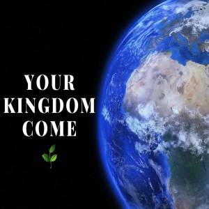 Nick Hadges - Your Kingdom Come - Reconciliation - 2 Corinthians 5:11-15 - 24.5.2020