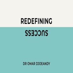 Omar Djoeandy - Redefining Success (Part 2) - Luke 12:13-21 - 8/8/2021