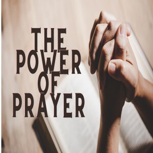 Dan Walz - The Power of Prayer - How to Pray - Luke 11:1-13 - 30.04.2023
