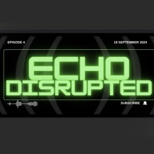 Echo Disrupted Ep. 4 | Harris vs. Trump: Debate Recap & Celebrity Influence on Politics