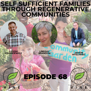 68. Self Sufficient Families Through Regenerative Communities