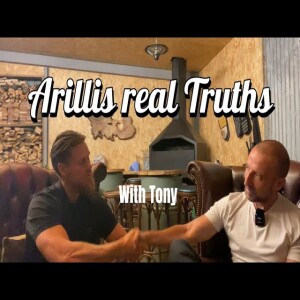 Arillis Real Truths Ep 1 - with Tony, childhood trauma, crime, Army Commando, Darkest hour, Jesus.
