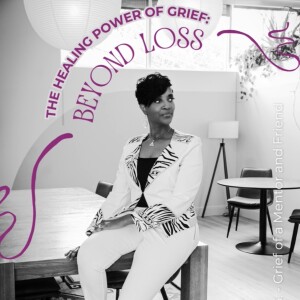 Ep 5. Grief of a Mentor and Friend