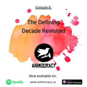 Episode 8: The Defining Decade Revisited