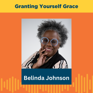 Granting Yourself Grace